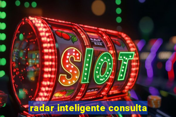 radar inteligente consulta